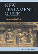 New Testament Greek: An Introduction
