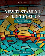 New Testament Interpretation: A Practical Guide
