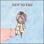 New to You