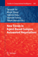 New Trends in Agent-Based Complex Automated Negotiations
