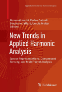 New Trends in Applied Harmonic Analysis: Sparse Representations, Compressed Sensing, and Multifractal Analysis