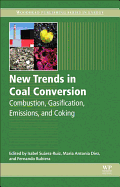 New Trends in Coal Conversion: Combustion, Gasification, Emissions, and Coking