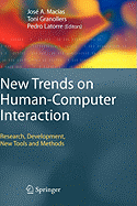 New Trends on Human-Computer Interaction: Research, Development, New Tools and Methods