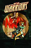 New Warriors - Volume 1: Defiant - Grevioux, Kevin (Text by)