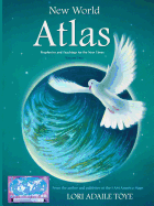 New World Atlas: Earth Changes for a Planet in Transition