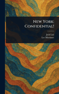 New York: Confidential!