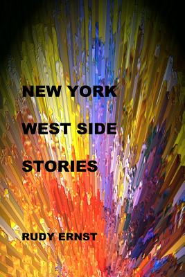 New York West Side Stories - Ernst, Rudy