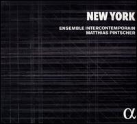 New York - Alain Billard (clarinet); Alain Damiens (clarinet); Benny Sluchin (trombone); Beno�t Maurin (percussion);...