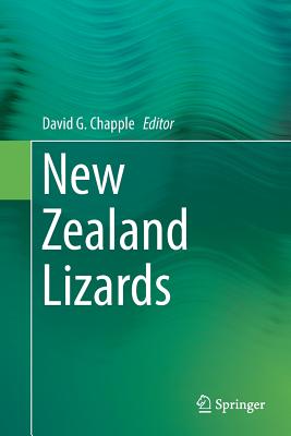 New Zealand Lizards - Chapple, David G (Editor)