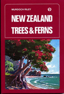 New Zealand Trees and Ferns