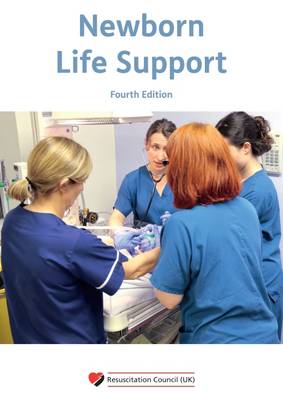 Newborn Life Support - Resuscitation Council (UK)