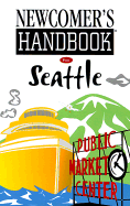 Newcomer's Handbook for Seattle