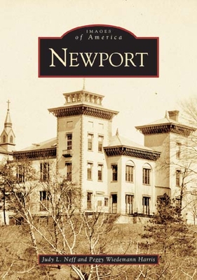 Newport - Neff, Judy L, and Wiedemann Harris, Peggy