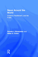 News Around the World: Content, Practitioners, and the Public