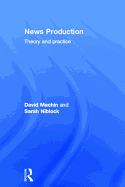 News Production: Theory and Practice