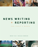 News Writing and Reporting for Today's Media