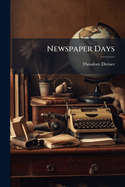 Newspaper Days