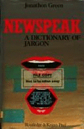 Newspeak: A Dictionary of Jargon
