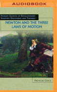Newton and the Three Laws of Motion