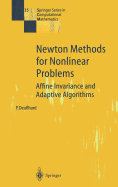 Newton Methods for Nonlinear Problems: Affine Invariance and Adaptive Algorithms