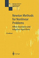 Newton Methods for Nonlinear Problems: Affine Invariance and Adaptive Algorithms