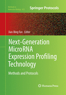 Next-Generation Microrna Expression Profiling Technology: Methods and Protocols