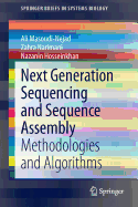 Next Generation Sequencing and Sequence Assembly: Methodologies and Algorithms
