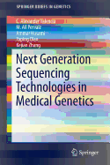 Next Generation Sequencing Technologies in Medical Genetics