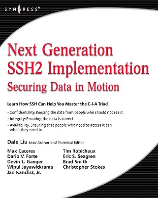 Next Generation Ssh2 Implementation: Securing Data in Motion - Liu, Dale