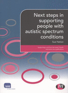 Next Steps in Supporting People with Autistic Spectrum Condition