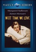 Next Time We Love