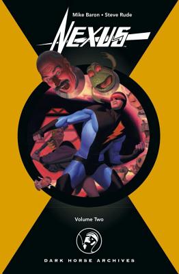 Nexus Archives, Volume 2 - Baron, Mike, and Casey, Joe (Foreword by)