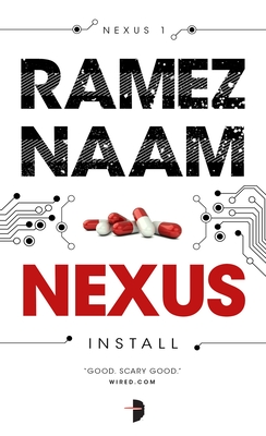 Nexus: Nexus ARC Book 1 - Naam, Ramez