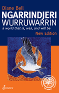 Ngarrindjeri Wurruwarrin: A World That Is, Was, and Will Be
