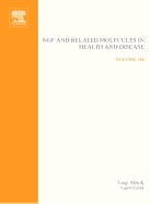 Ngf and Related Molecules in Health and Disease: Volume 146