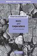 Ngos and Corporations: Conflict and Collaboration