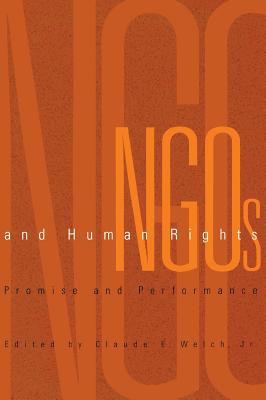 NGOs and Human Rights: Promise and Performance - Jr (Editor)