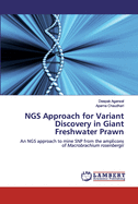 NGS Approach for Variant Discovery in Giant Freshwater Prawn