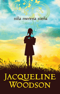 Ni�a Morena Sue�a / Brown Girl Dreaming