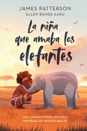 Ni�a Que Amaba Los Elefantes, La