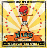 Ni�o Wrestles the World