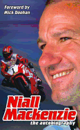 Niall MacKenzie: The Autobiography