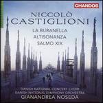 Niccol� Castiglioni: La Buranella; Altisonanza; Salmo XIX