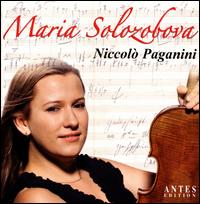 Niccol� Paganini - Maria Solozobova (violin); Cape Town Philharmonic Orchestra; Nicholas Cleobury (conductor)
