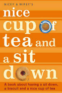 Nice Cup of Tea and a Sit Down