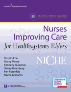 Niche: Nurses Improving Care for Healthsystem Elders