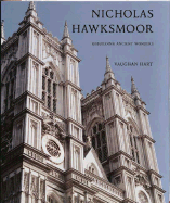 Nicholas Hawksmoor: Rebuilding Ancient Wonders