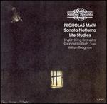 Nicholas Maw: Sonata Notturna; Life Studies