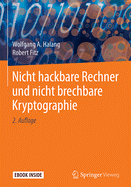 Nicht Hackbare Rechner Und Nicht Brechbare Kryptographie