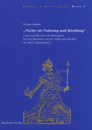 "Nichts als Nahrung und Kleidung"